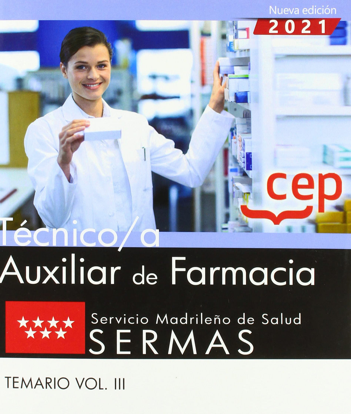 Técnico/a Auxiliar de Farmacia. Servicio Madrileño de Salud (SERMAS). Temario Vol. III Imagen principal del producto