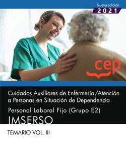 Cuidados Auxiliares de Enfermería / Atención a Personas en Situación de Dependencia. Personal Laboral Fijo (Grupo E2). IMSERSO. Temario Vol. III Imagen principal del producto