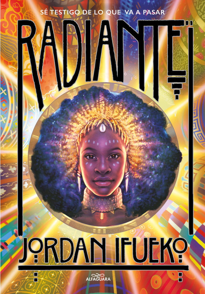 RADIANTE | Ifueko,jordan | 9788418915192 (Alfaguara ij)