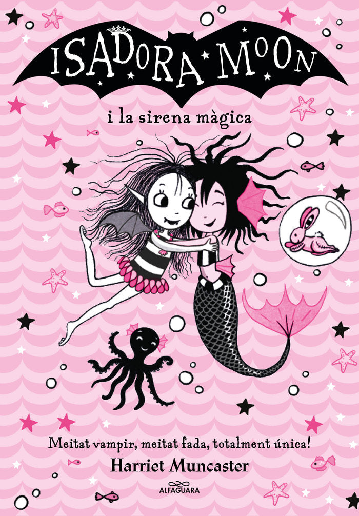 LA ISADORA MOON I LA SIRENA MAGICA GRANS HISTORIES DE LA IS | Muncaster,harriet | 9788418915956 (Alfaguara ij)