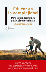 EDUCAR EN LA COMPLEJIDAD | FERNANDEZ, JUAN | PLATAFORMA EDITORIAL | 9788418927188