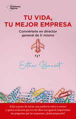 TU VIDA TU MEJOR EMPRESA | BAUSET, ESTHER | PLATAFORMA EDITORIAL | 9788418927560