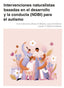 INTERVENCIONES NATURALISTAS BASADAS DESARROLLO Y CONDUCTA N | BRUINSMA,YVONNE/MINJAREZ,MENDY B,/SCHREI | ASOCIACION AUTISMO AVILA | 9788418937033