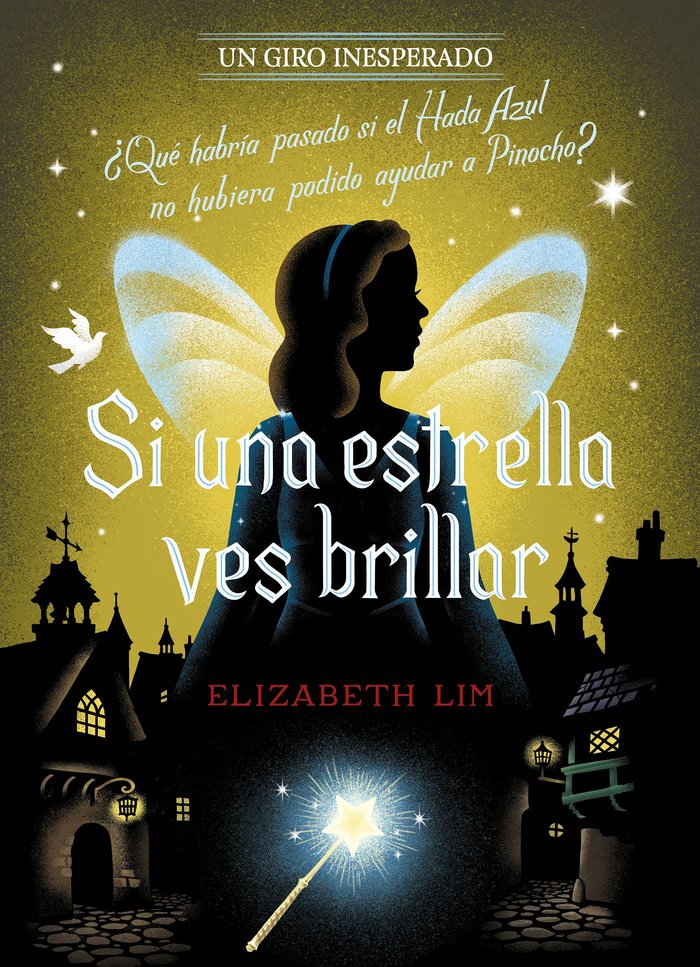 SI UNA ESTRELLA VES BRILLAR UN GIRO INESPERADO | Disney, Elizabeth Lim | 9788418940996 (Libros disney)