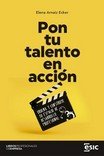 PON TU TALENTO EN ACCION | AERNAIZ ECKER,ELENA | ESIC EDITORIAL | 9788418944062 Imagen principal del producto