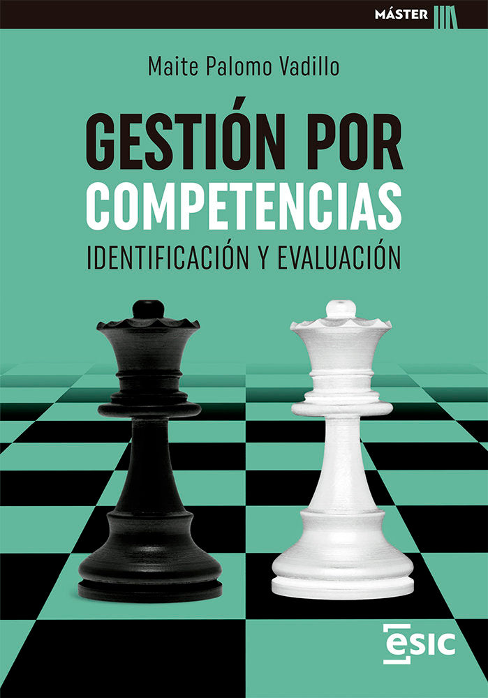 GESTION POR COMPETENCIAS | PALOMO VADILLO, MAITE | ESIC EDITORIAL | 9788418944390
