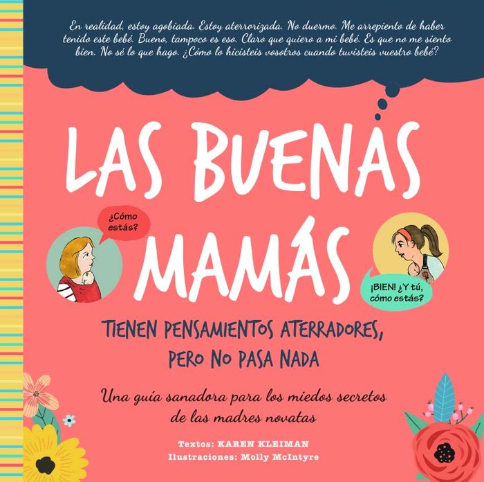 LAS BUENAS MAMAS TIENEN PENSAMIENTOS ATERRADORES PERO NO PA I Kleiman, Karen I Ob Stare I 9788418956218 Imagen principal del producto