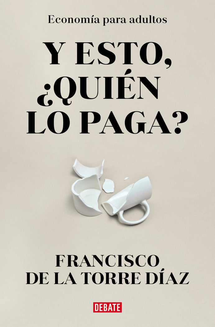 Y ESTO QUIEN LO PAGA - 9788418967948