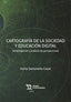 CARTOGRAFIA DE LA SOCIEDAD Y EDUCACION DIGITAL | SANTOVEÑ CASAL,SONIA | TIRANT HUMANIDADES | 9788418970535