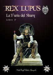 REX LUPUS LA FURIA DE SHARQ | Miguel Angel | 9788418975189 (Npq editores)