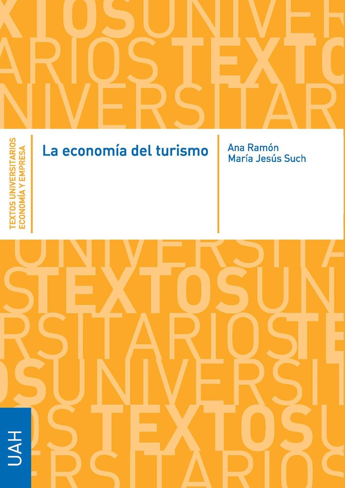 LA ECONOMIA DEL TURISMO | | UNIVERSIDAD DE ALCALA | 9788418979248 Imagen principal del producto