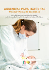 URGENCIAS PARA MATRONAS MANEJO Y TOMA DE DECISIONES - 9788418980077
