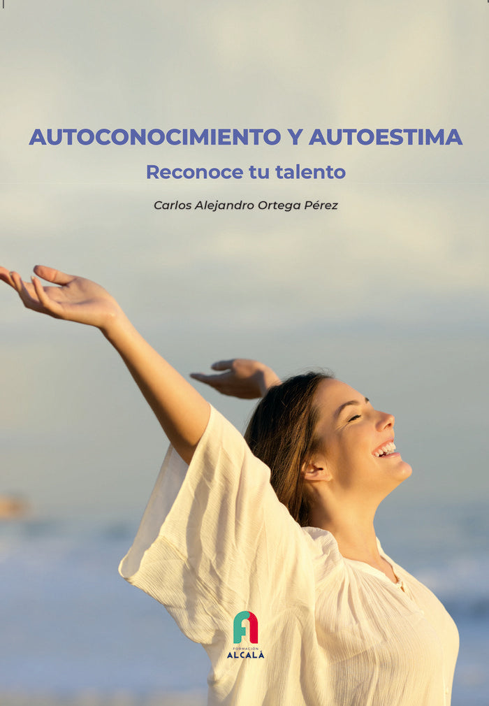 AUTOCONOCIMENTO Y AUTOESTIMA RECONOCE TU TALENTO | ORTEGA PEREZ,CARLOS ALEJANDRO | FORMACION ALCALA RCA | 9788418980145 Imagen principal del producto