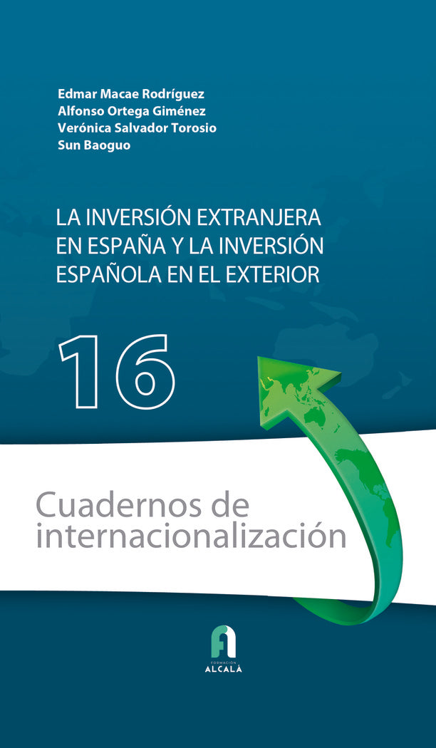 INVERSION EXTRANJERA EN ESPAÑA Y LA INVERSION ESPAÑOLA | SALVADOR/BAOGUO | FORMACION ALCALA RCA | 9788418980206