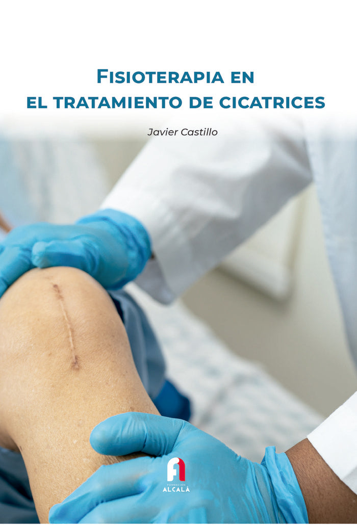 FISIOTERAPIA EN EL TRATAMIENTO DE CICATRICES - 9788418980220