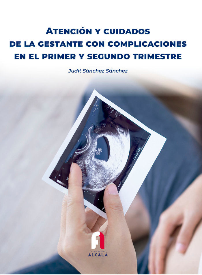 ATENCION Y CUIDADOS DE LA GESTANTE CON COMPLICACIONES EN EL - 9788418980831 Imagen principal del producto