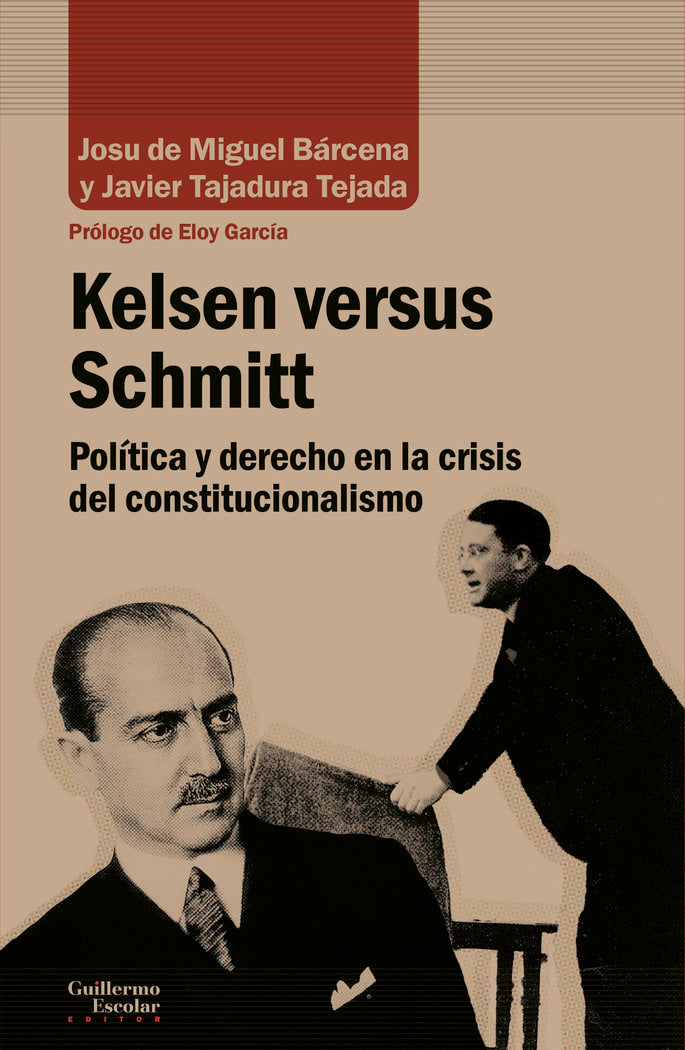KELSEN VERSUS SCHMITT - 9788418981296