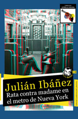 RATA CONTRA MADAME EN EL METRO DE NUEVA YORK - 9788418997709