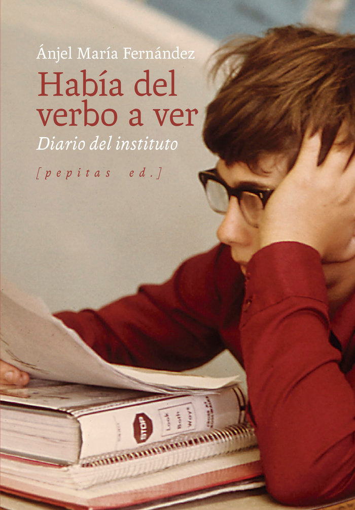 HABIA DEL VERBO A VER | FERNANDEZ PASCUAL, ANJEL MARIA | PEPITAS DE CALABAZA | 9788418998492 Imagen principal del producto