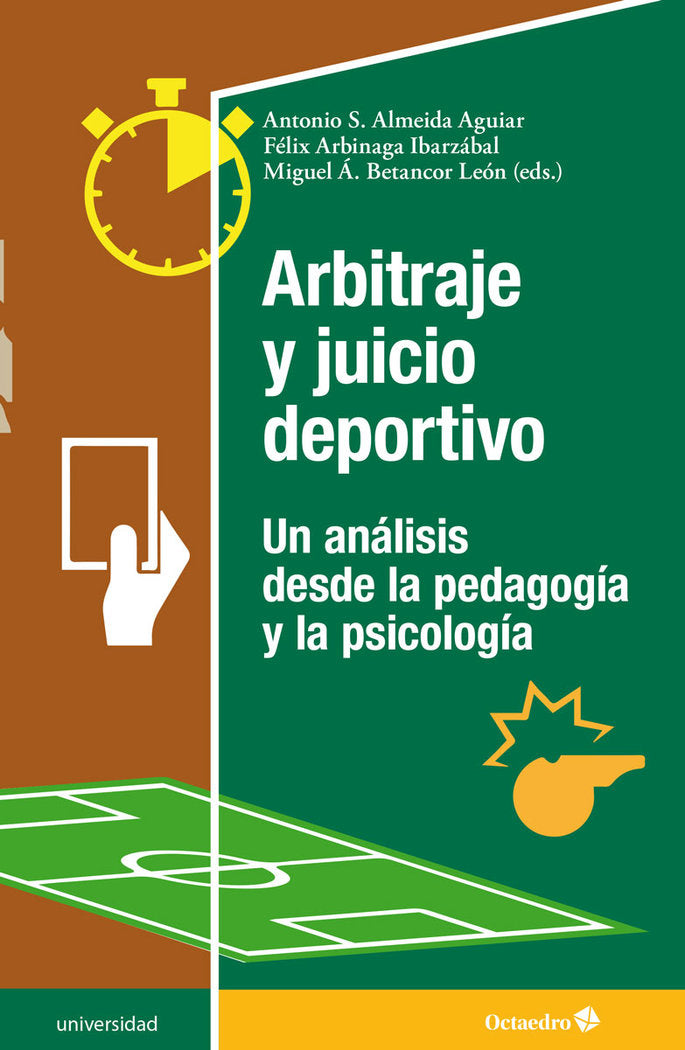 ARBITRAJE Y JUEGO DEPORTIVO | ALMEIDA AGUIAR, ANTONIO S,/ARGUINAGAL IB | OCTAEDRO | 9788419023810 Imagen principal del producto