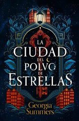 LA CIUDAD DE POLVO DE ESTRELLAS | Summers, Georgia | 9788419030962 (Umbriel)