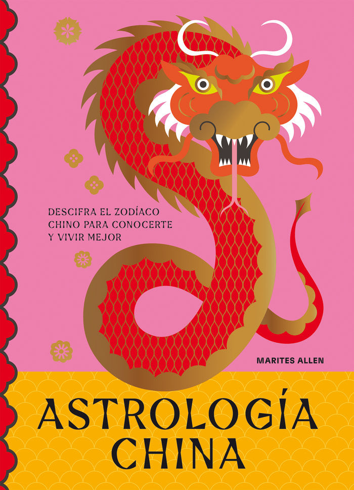 ASTROLOGIA CHINA I Allen,Marites I 5 Tintas Cinco Tintas I 9788419043368 Imagen principal del producto