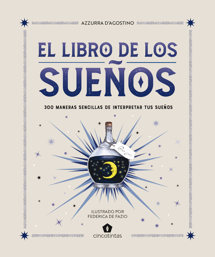 LIBRO DE LOS SUEÑOS,EL I D'Agostino,Azzurra I 5 Tintas Cinco Tintas I 9788419043481