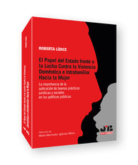 EL PAPEL DEL ESTADO FRENTE A LA LUCHA CONTRA LA VIOLENCIA DO | LIDICE, ROBERTA | JMB | 9788419045287