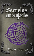 SECRETOS EMBRUJADOS | Franco Hernandez,zaida | 9788419073235 (Autopublicado)