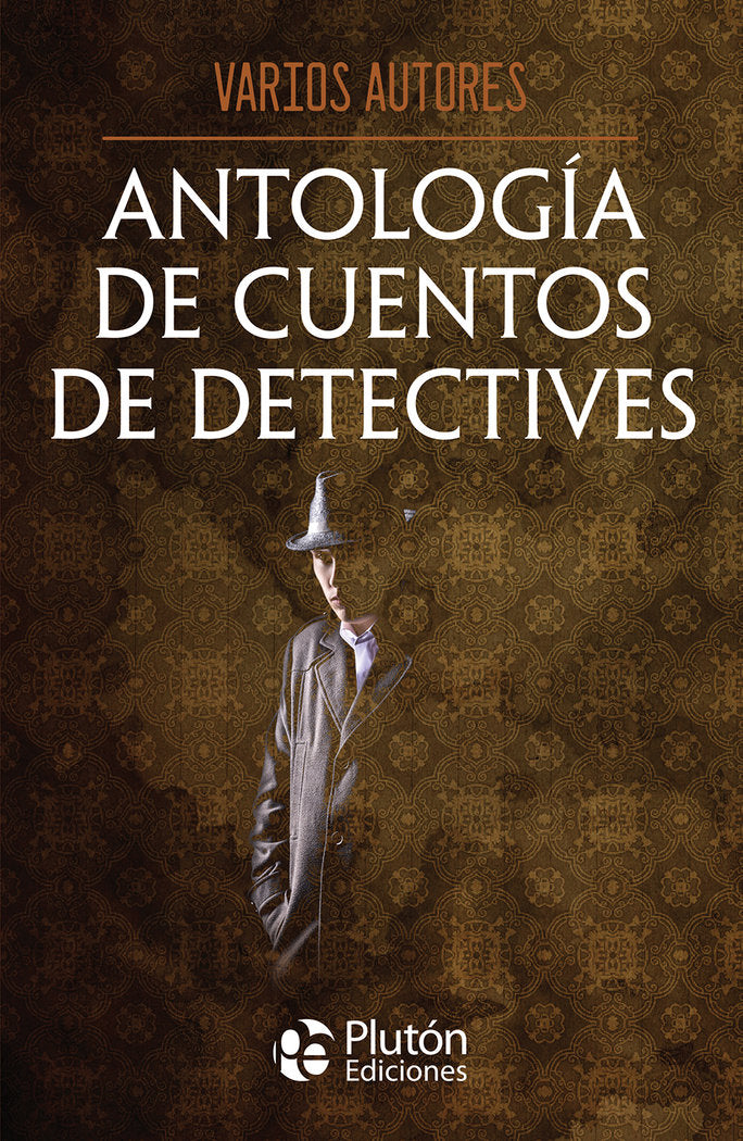 ANTOLOGIA DE CUENTOS DE DETECTIVES - 9788419087768