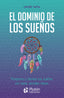 EL DOMINIO DE LOS SUEÑOS I Tapia, Javier I Pluton I 9788419087904