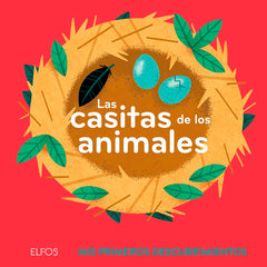 PRIMEROS DESCUBRIMIENTOS. LAS CASITAS DE LOS ANIMALES I Bailey, Ella I BLUME (Naturart) I 9788419094513