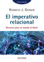 IMPERATIVO RELACIONAL RECURSOS PARA UN MUNDO AL LIMITE | GERGEN,KENNETH J | MONTABER | 9788419109620