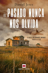 EL PASADO NUNCA NOS OLVIDA - 9788419110480