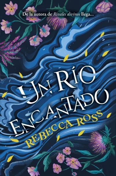 UN RIO ENCANTADO | Ross, Rebecca | 9788419130211 (Books 4 pocket)