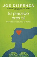 EL PLACEBO ERES TU | DISPENZA, JOE | BOOKS 4 POCKET | 9788419130686