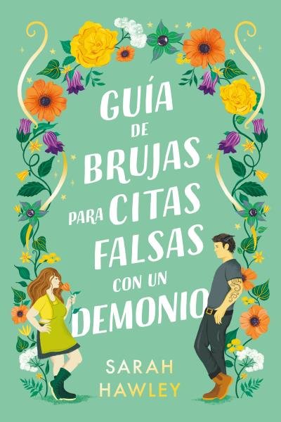 GUIA DE BRUJAS PARA CITAS FALSAS CON UN DEMONIO | Hawley, Sarah | 9788419131485 (Titania) Imagen principal del producto