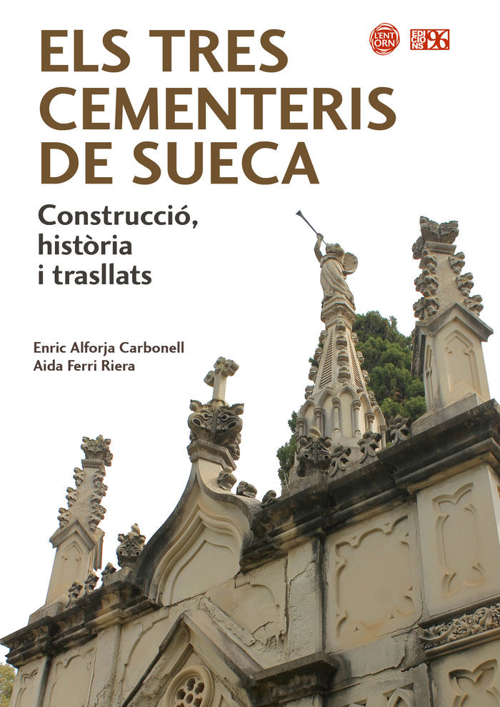 ELS TRES CEMENTERIS DE SUECA | ALFORJA CARBONELL,ENRIC/FERRI RIERA,AIDA | EDICIONS 96 | 9788419149886