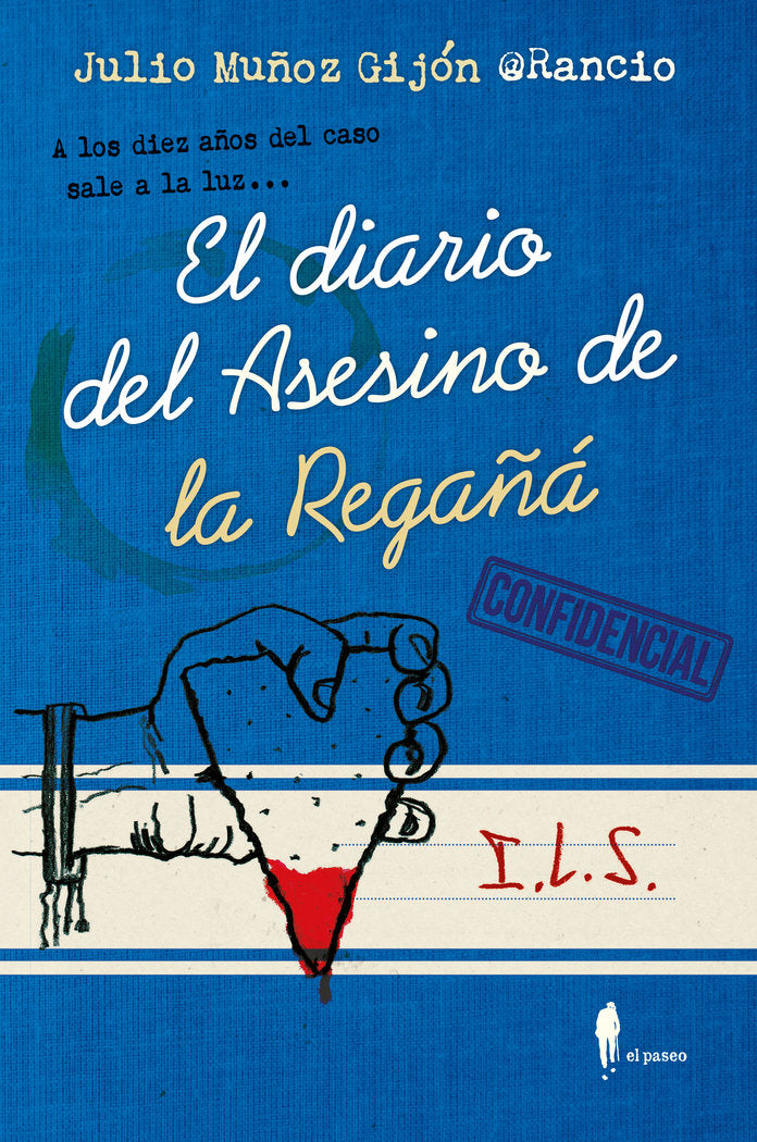 DIARIO DEL ASESINO DE LA REGAÑAEL - 9788419188182