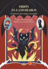 ORION EL GATO DIABLO 1 EL MISTERIO DEL COLEGIO ENCANTADO | Heras Paniagua,carlos | 9788419190192 (Adapta editorial)