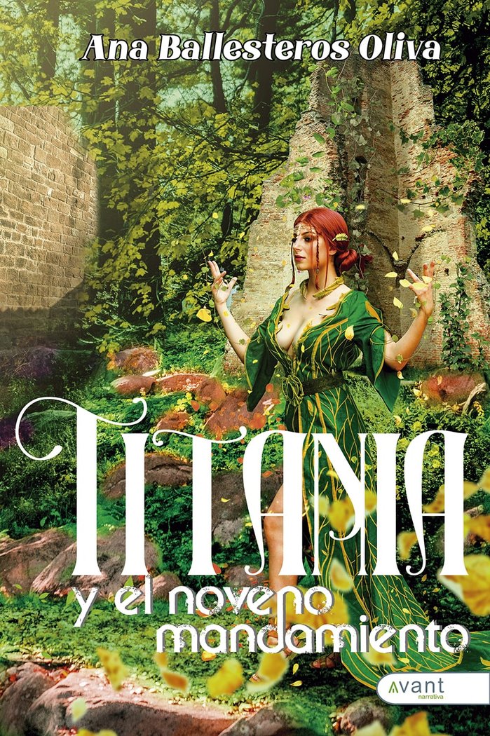 TITANIA Y EL NOVENO MANDAMIENTO | Ballesteros Oliva,ana | 9788419197979 (Avant editorial)