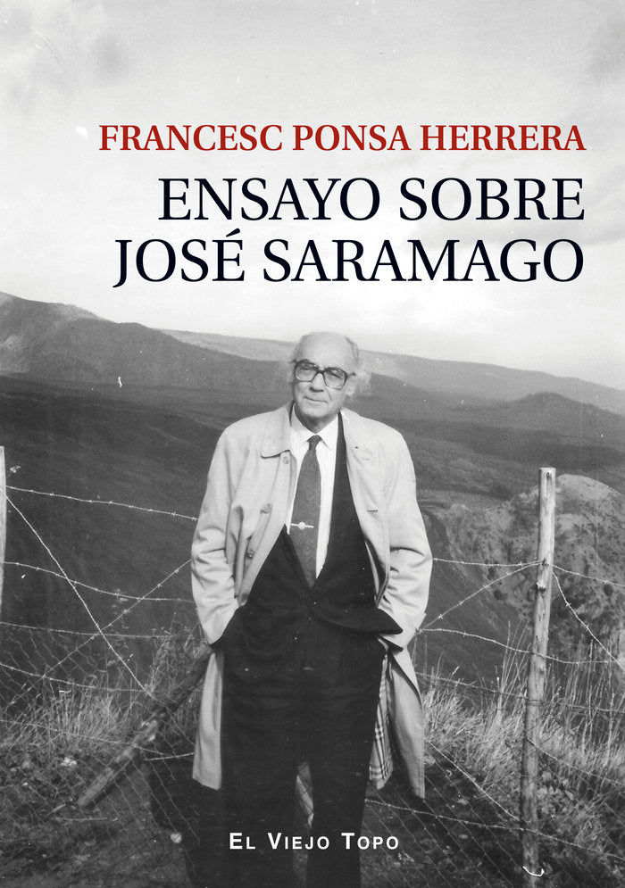 ENSAYO SOBRE JOSE SARAMAGO | FRANCESC PONSA HERRERA | VIEJO TOPO | 9788419200006