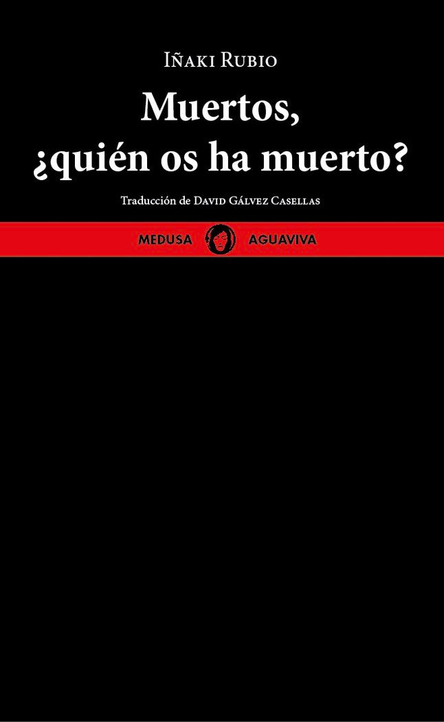 MUERTOS QUIEN OS HA MUERTO - 9788419202116 Imagen principal del producto