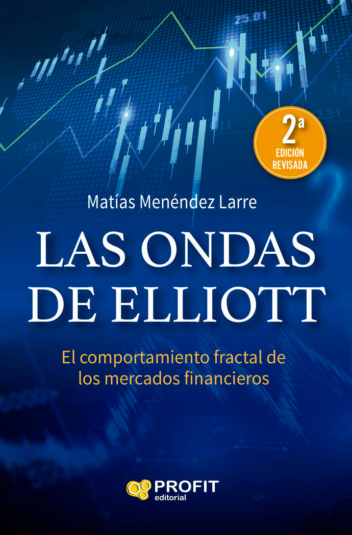 LAS ONDAS DE ELLIOTT NE | MENENDEZ LARRE, MATIAS | PROFIT EDITORIAL | 9788419212009