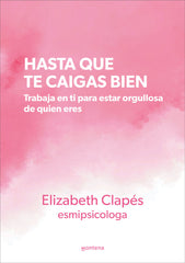 HASTA QUE TE CAIGAS BIEN - 9788419241399