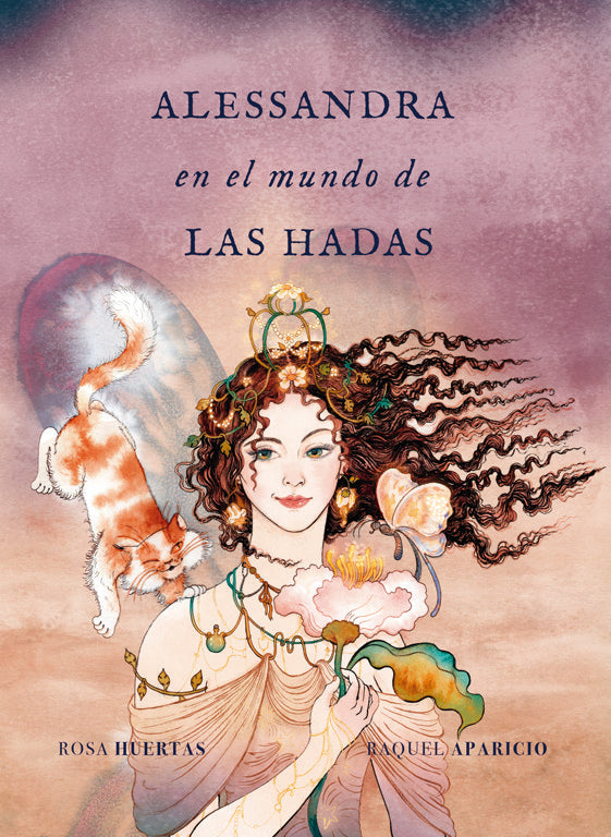 ALESSANDRA EN EL MUNDO DE LAS HADAS | Huertas, Rosa/aparicio, Raquel | 9788419243256 (Tres hermanas)