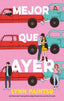 MEJOR QUE AYER | Painter, Lynn | 9788419252593 (Puck)