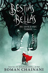 BESTIAS Y BELLAS: DOCE CUENTOS PELIGROSOS | Chainani, Soman | 9788419252821 (Puck)