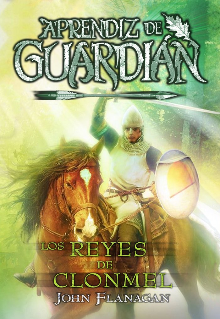 APRENDIZ DE GUARDIAN 8 LOS REYES DE CLONMEL | Flanagan,john | 9788419266606 (Hidra,editorial) Imagen principal del producto