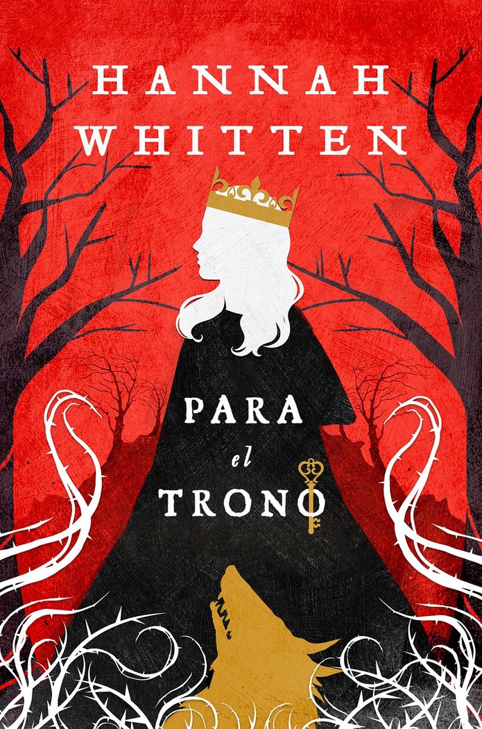 PARA EL TRONO | Whitten,hannah | 9788419266897 (Hidra,editorial)